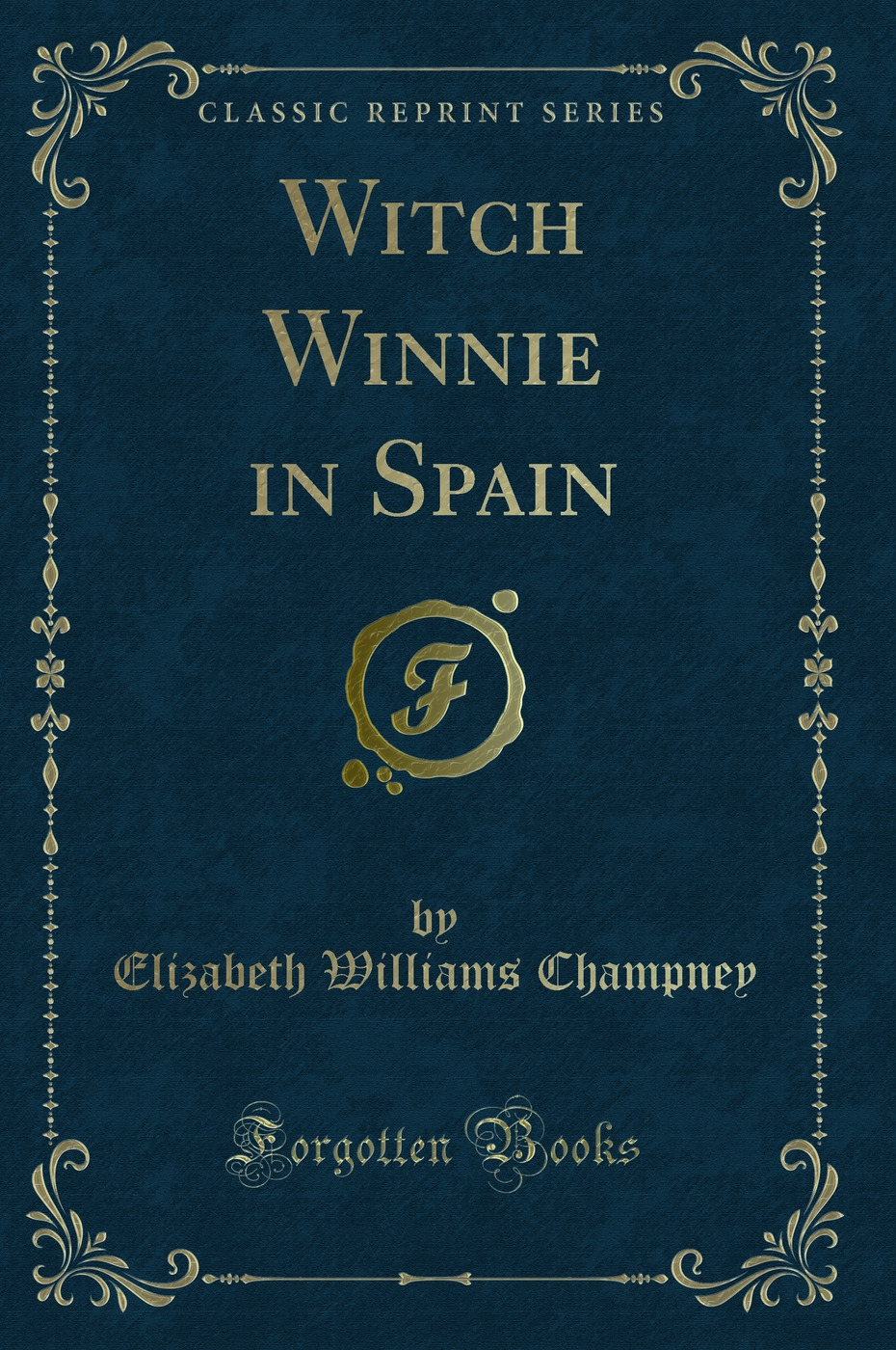 Witch Winnie in Spain (Classic Reprint)