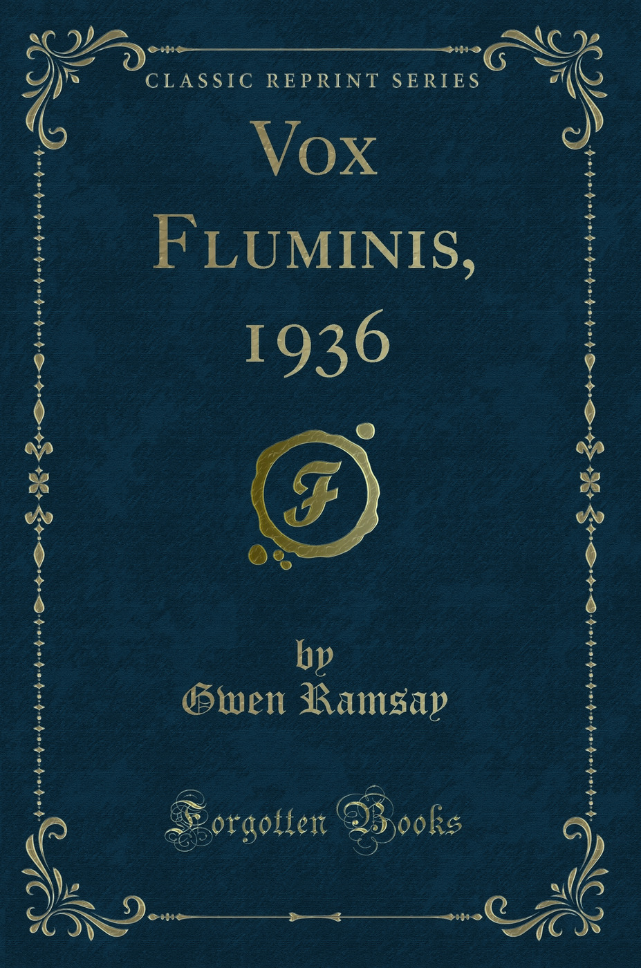 Vox Fluminis, 1936 (Classic Reprint)