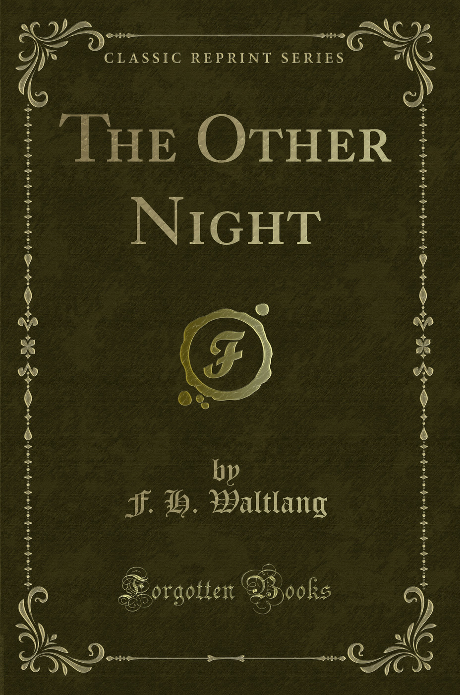 The Other Night (Classic Reprint)
