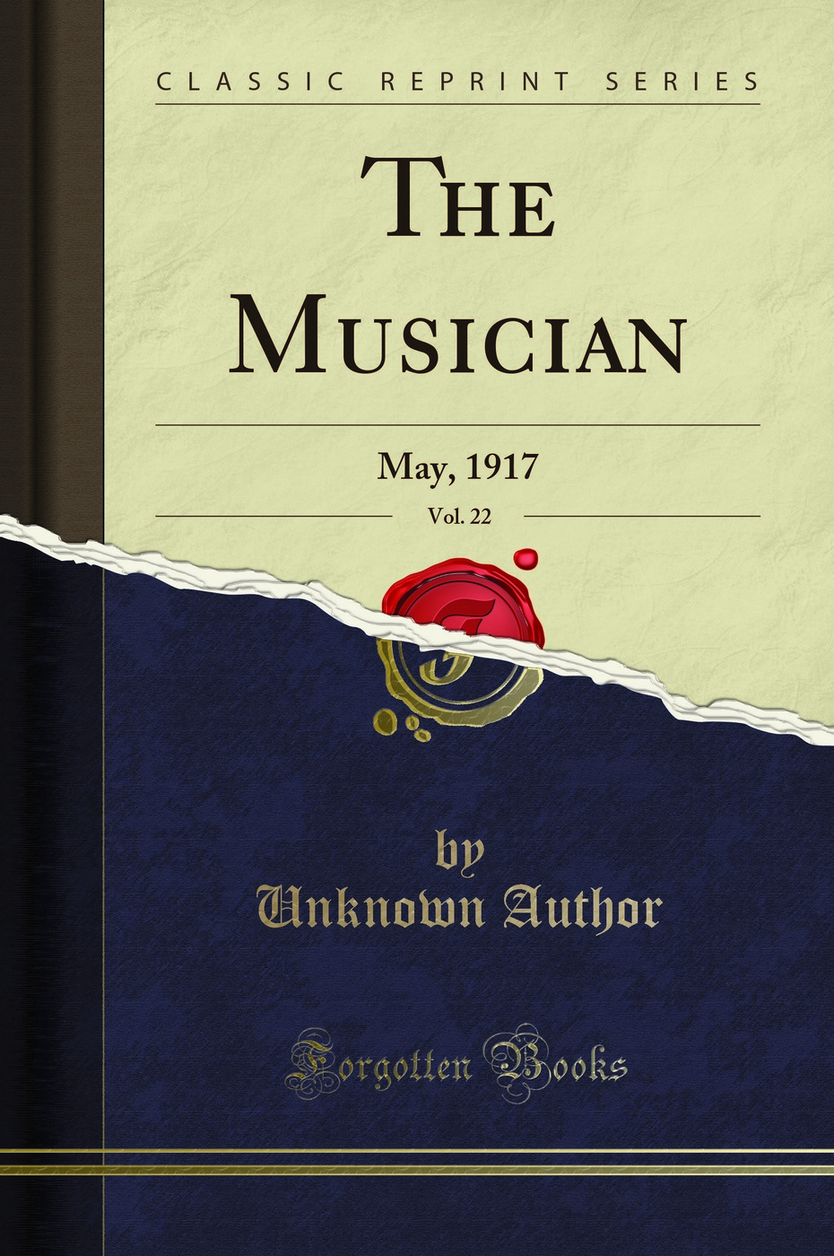The Musician, Vol. 22: May, 1917 (Classic Reprint)