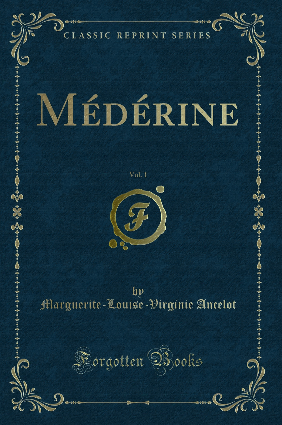 Médérine, Vol. 1 (Classic Reprint)