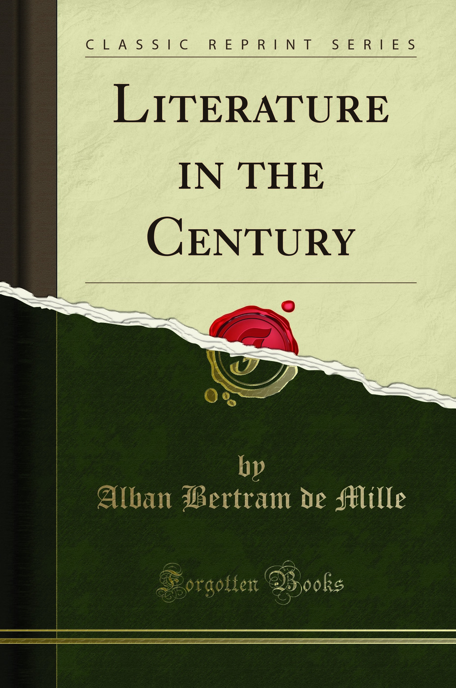Literature in the Century (Classic Reprint)