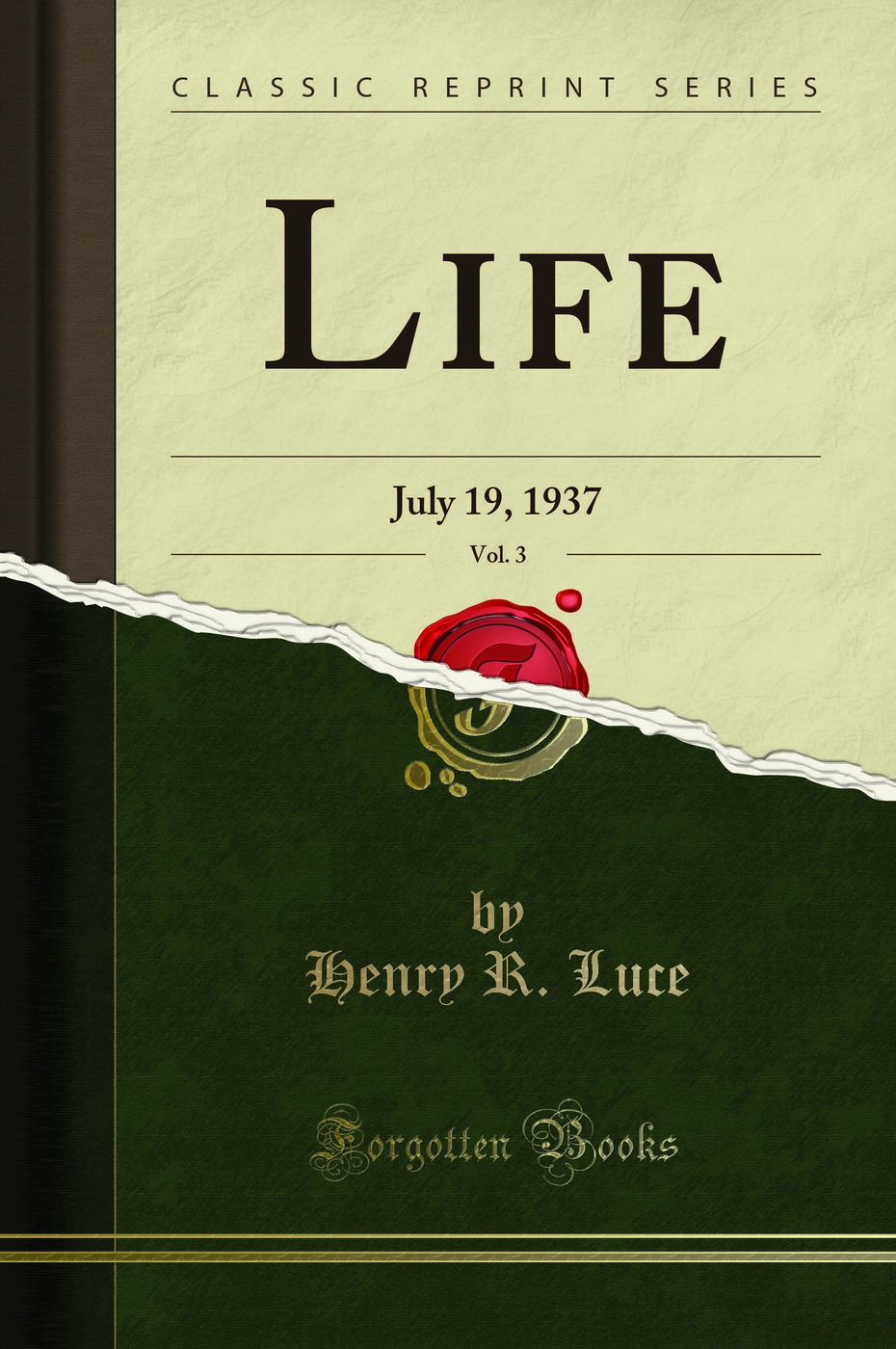 Life, Vol. 3: July 19, 1937 (Classic Reprint)