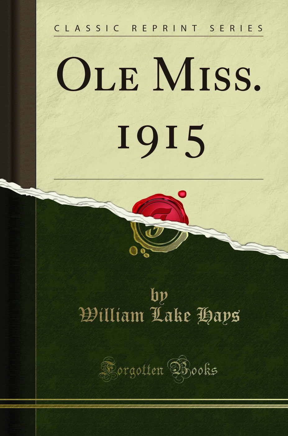 Ole Miss. 1915 (Classic Reprint)