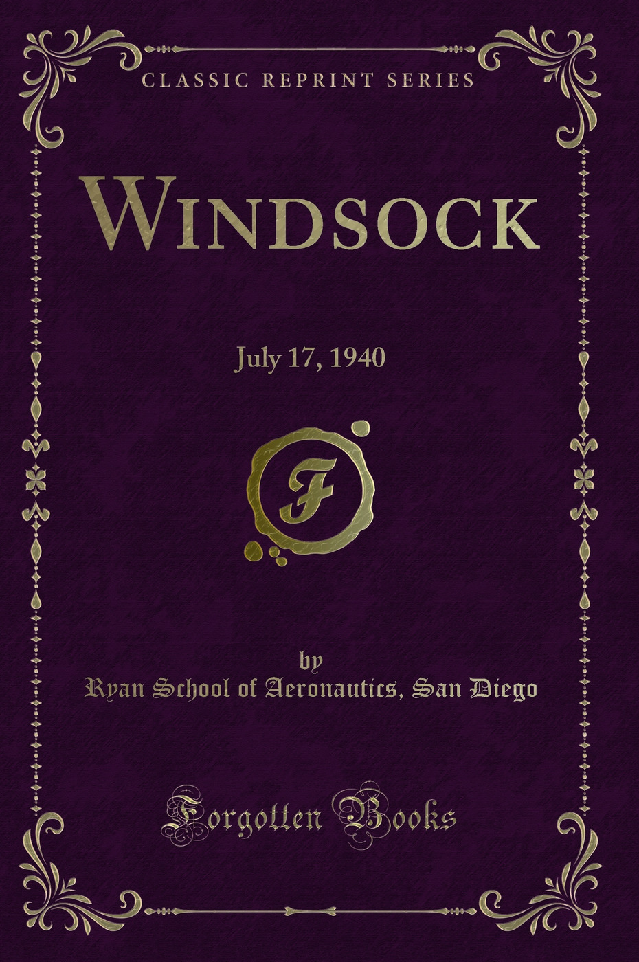 Windsock: July 17, 1940 (Classic Reprint)