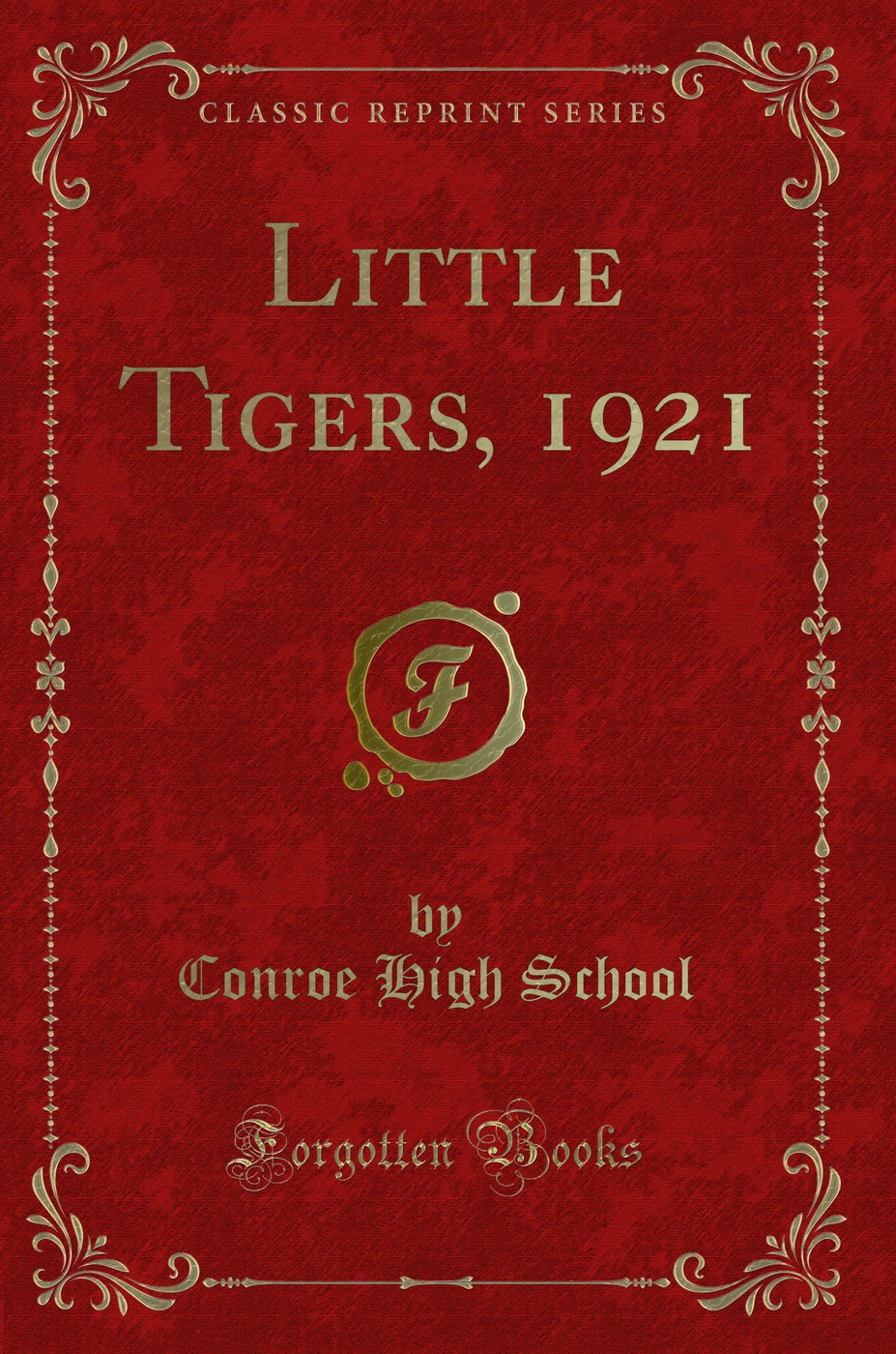 Little Tigers, 1921 (Classic Reprint)