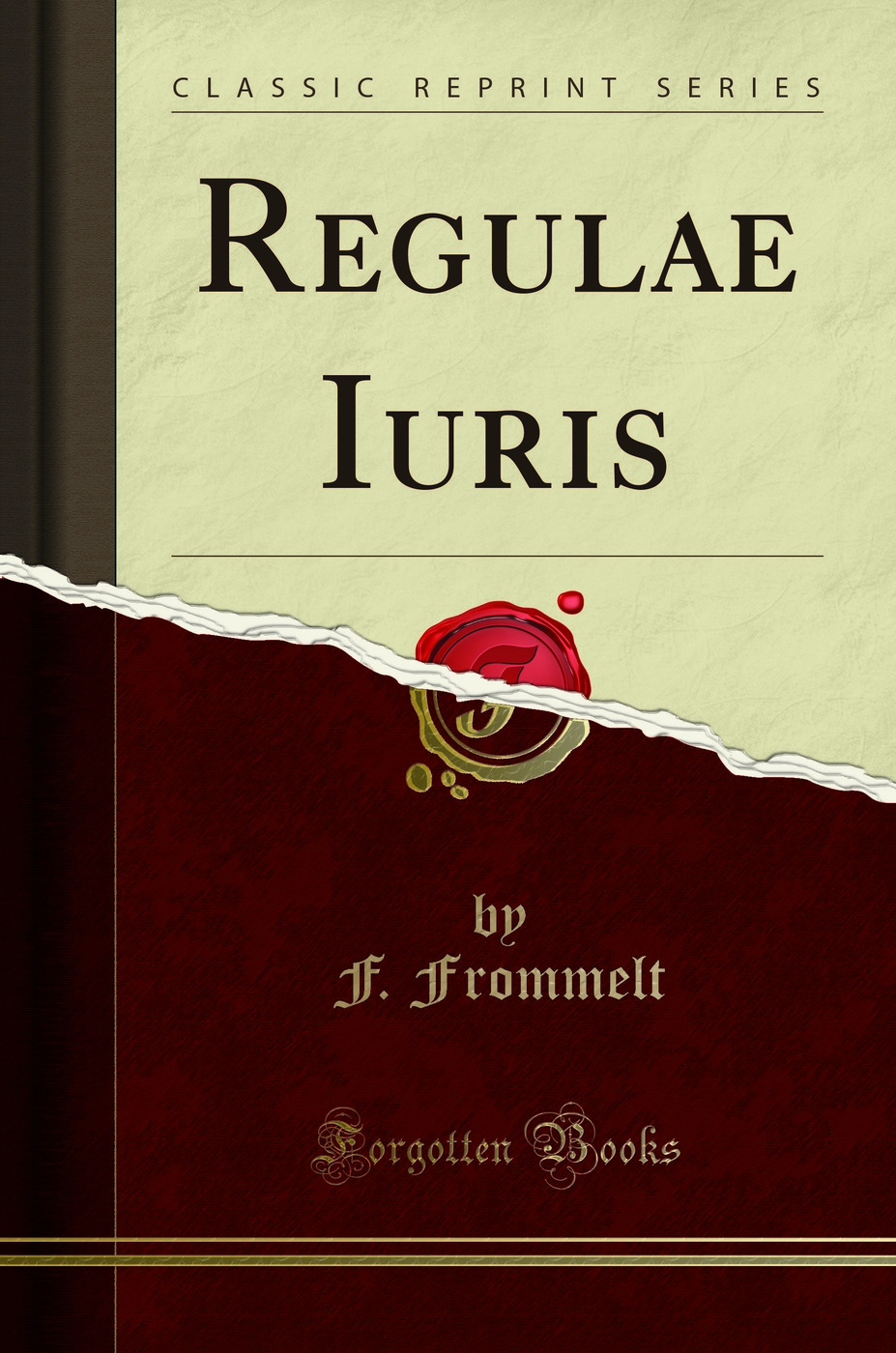 Regulae Iuris (Classic Reprint)