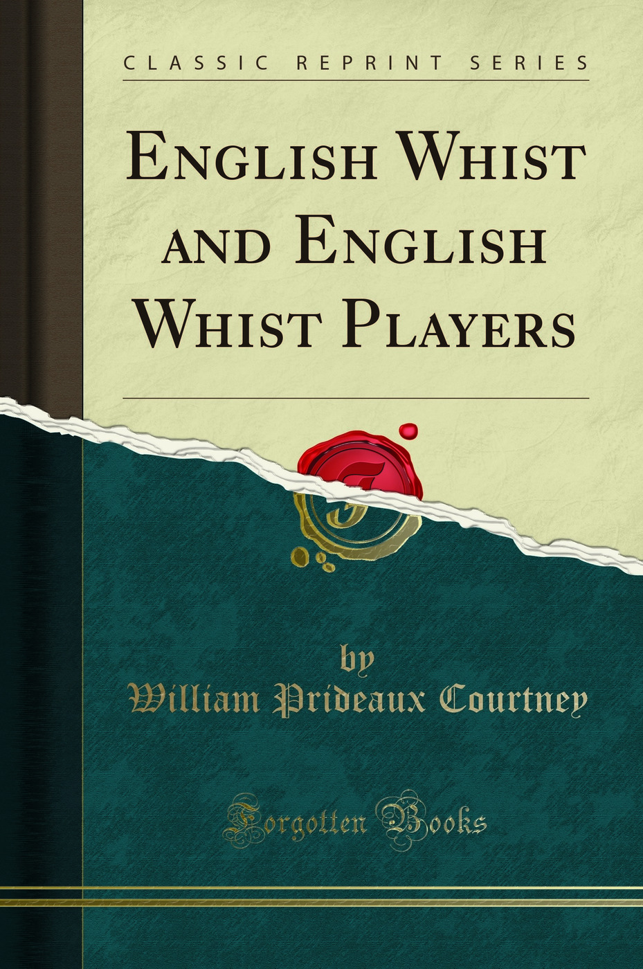 English Whist and English Whist Players (Classic Reprint)