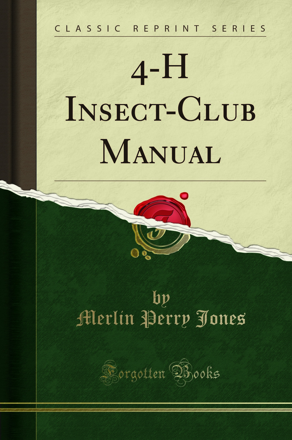 4-H Insect-Club Manual (Classic Reprint)