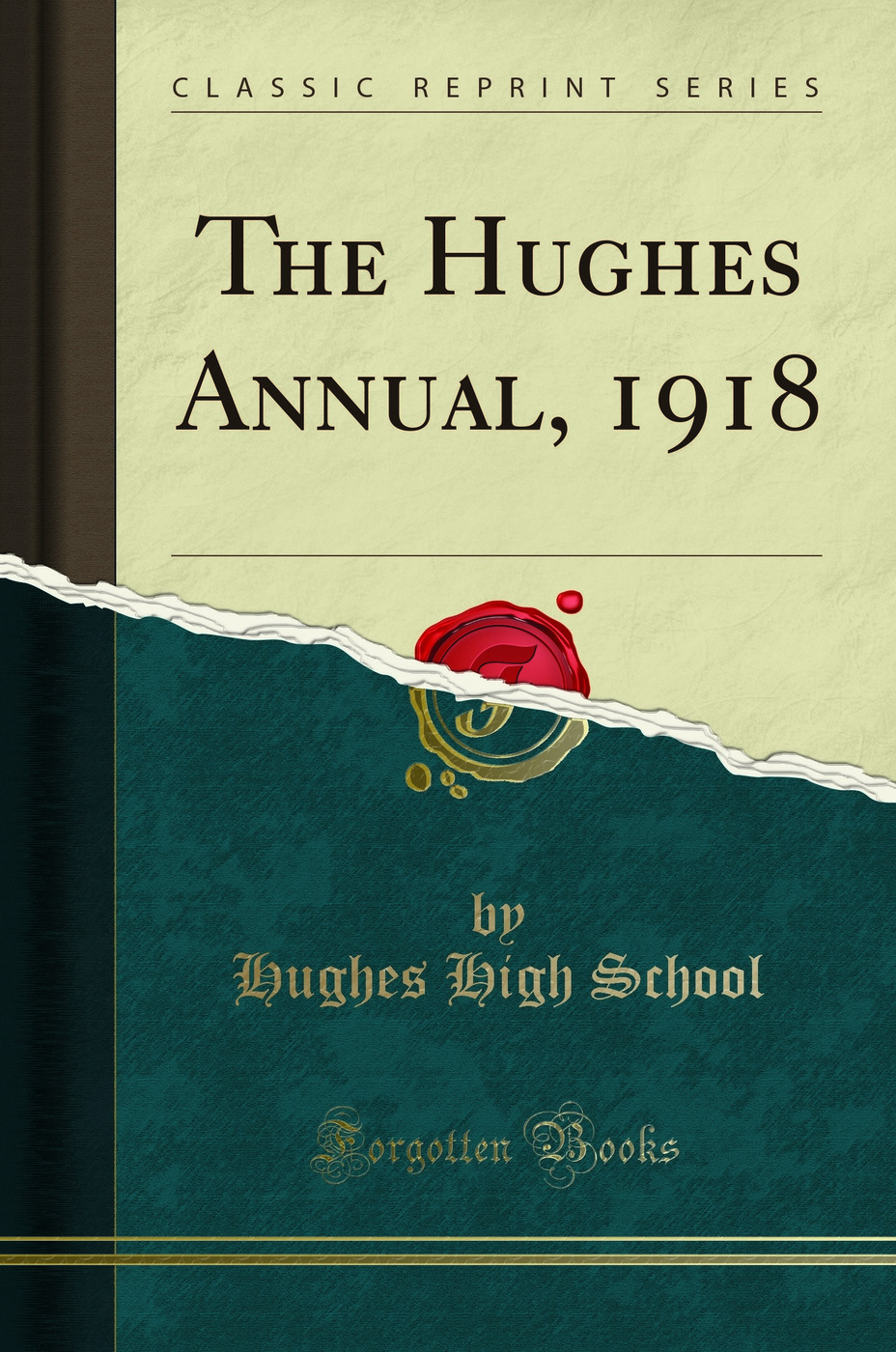 The Hughes Annual, 1918 (Classic Reprint)