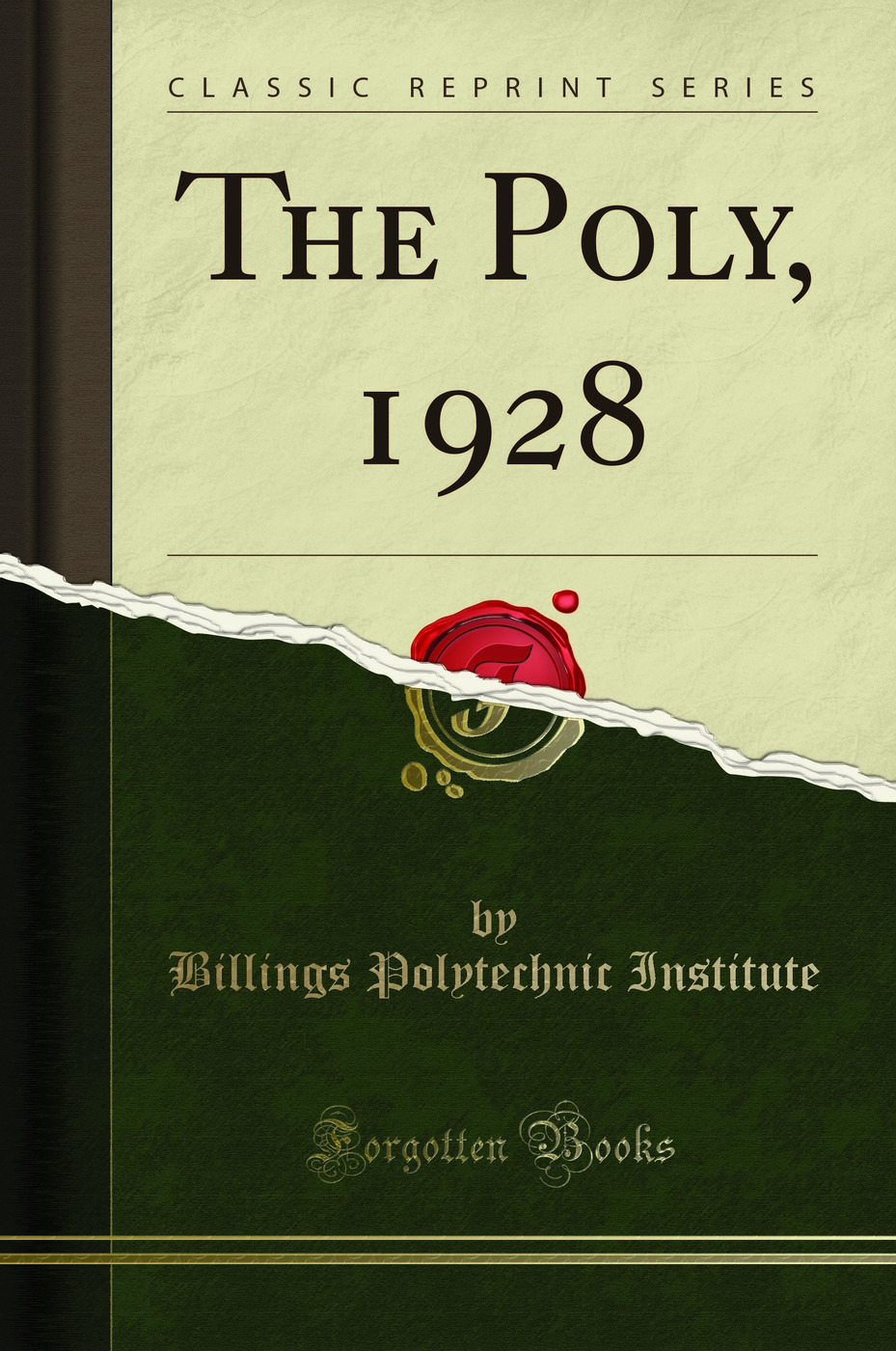 The Poly, 1928 (Classic Reprint)