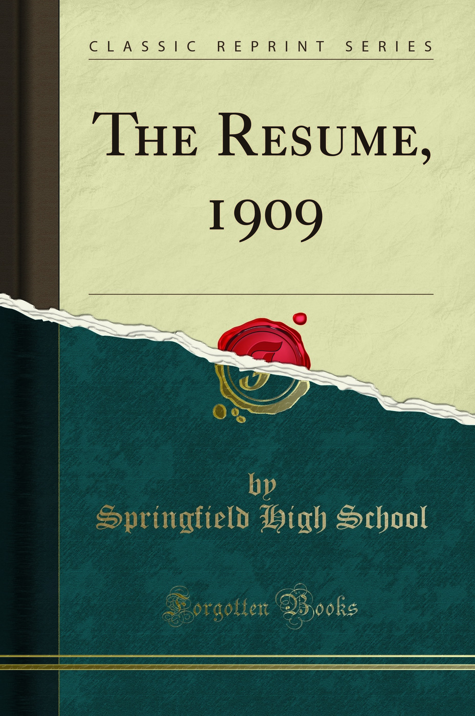 The Resume, 1909 (Classic Reprint)