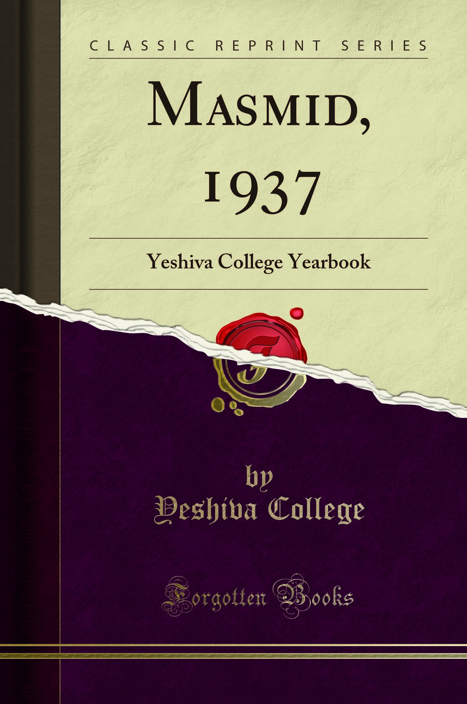 Masmid, 1937: Yeshiva College Yearbook (Classic Reprint)