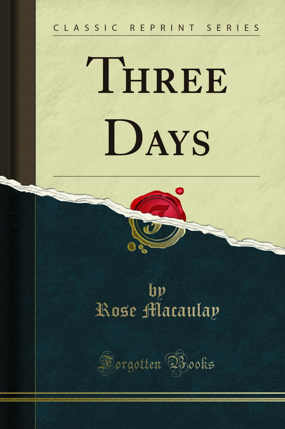 Three Days (Classic Reprint)