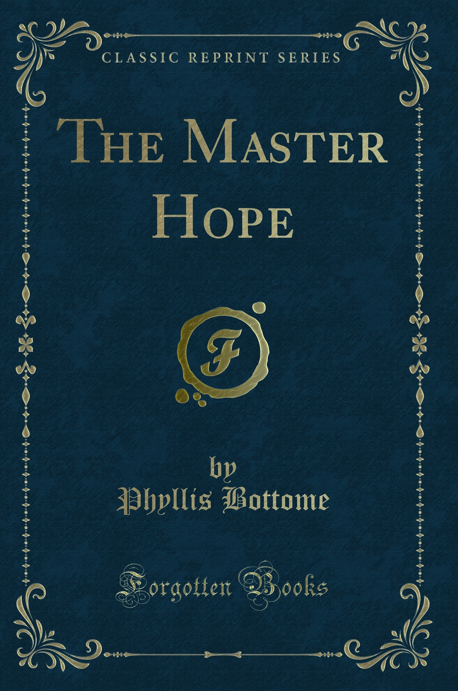 The Master Hope (Classic Reprint)