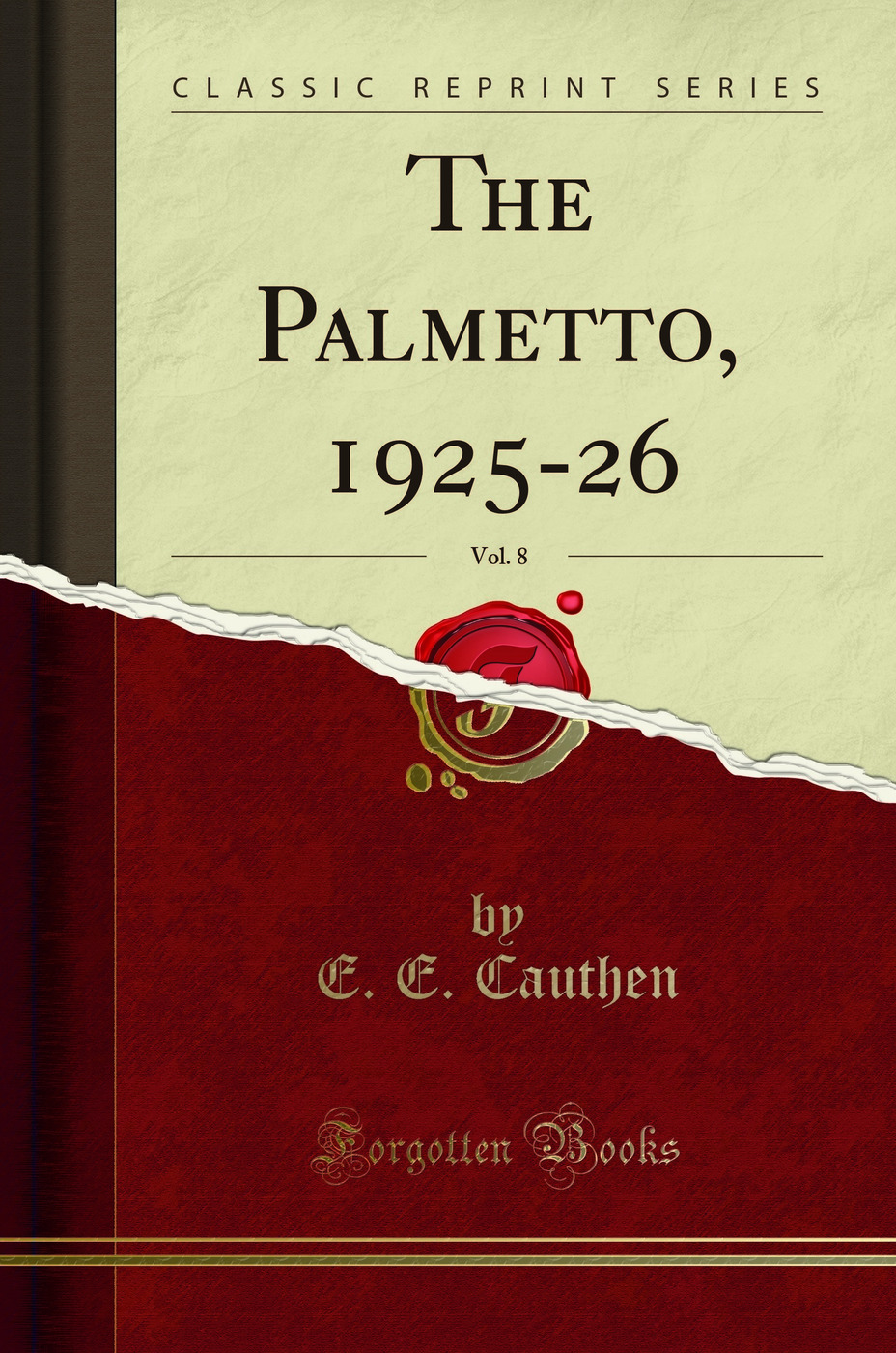 The Palmetto, 1925-26, Vol. 8 (Classic Reprint)