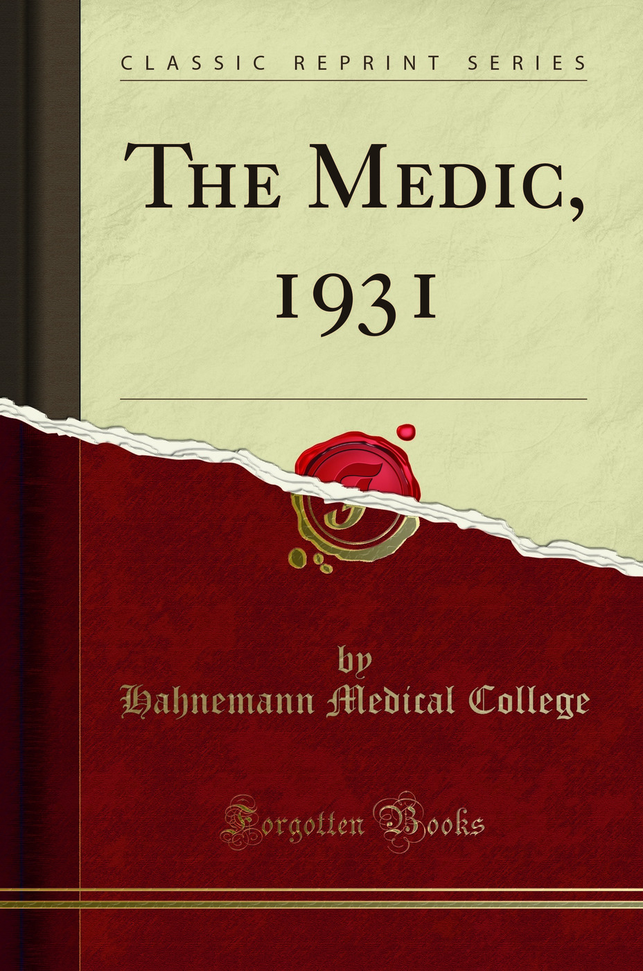 The Medic, 1931 (Classic Reprint)