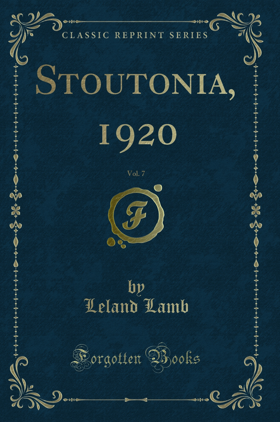 Stoutonia, 1920, Vol. 7 (Classic Reprint)