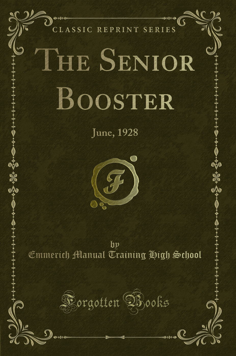 The Senior Booster: June, 1928 (Classic Reprint)