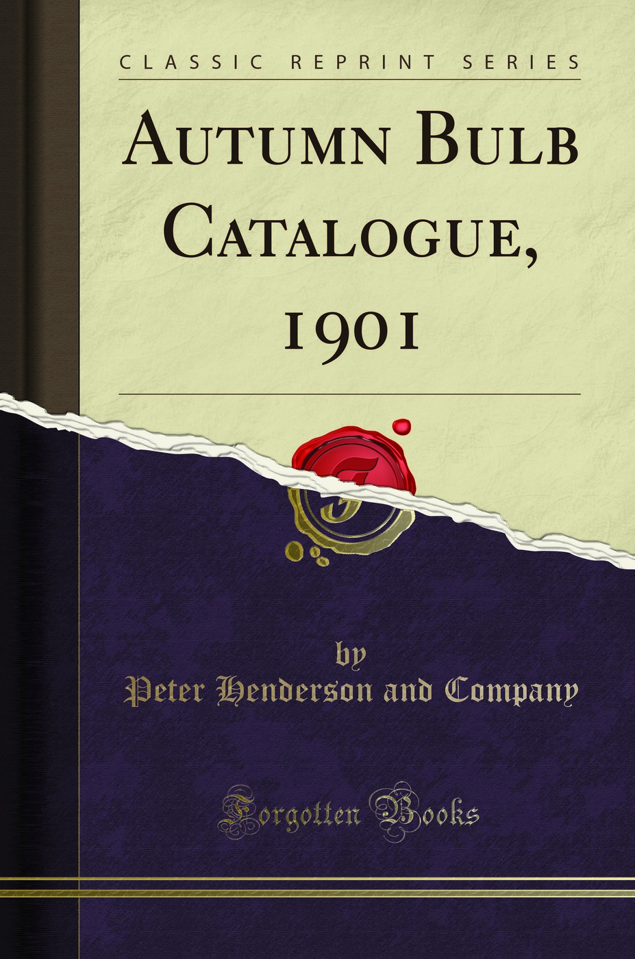 Autumn Bulb Catalogue, 1901 (Classic Reprint)