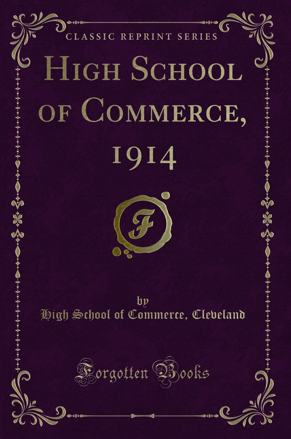 High School of Commerce, 1914 (Classic Reprint)
