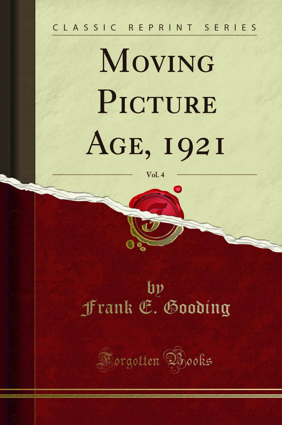 Moving Picture Age, 1921, Vol. 4 (Classic Reprint)