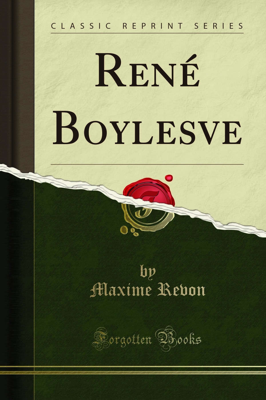 René Boylesve (Classic Reprint)