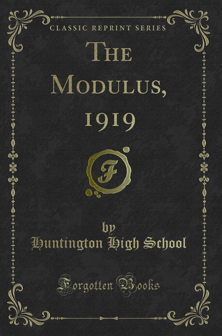 The Modulus, 1919 (Classic Reprint)