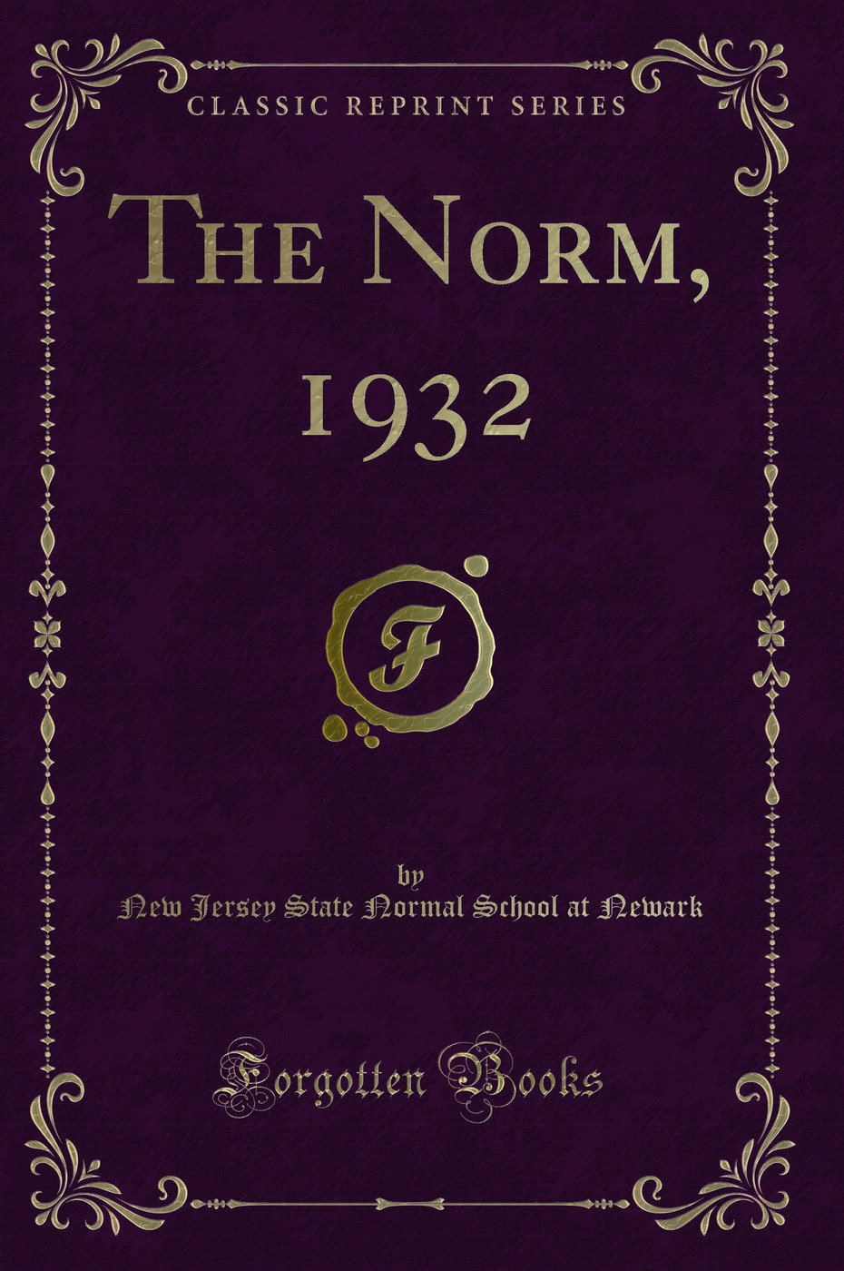 The Norm, 1932 (Classic Reprint)