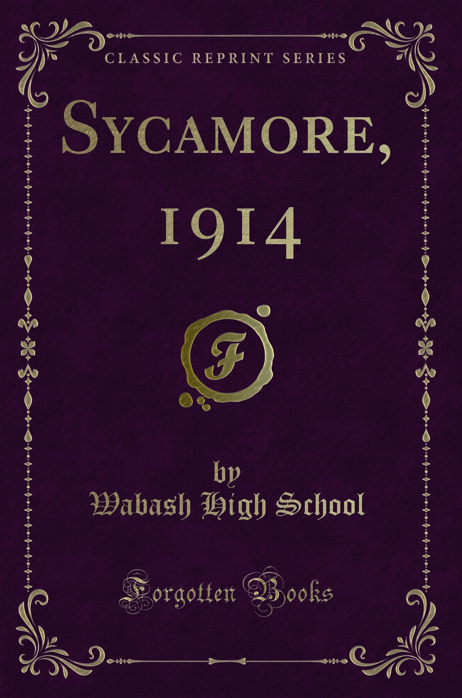 Sycamore, 1914 (Classic Reprint)