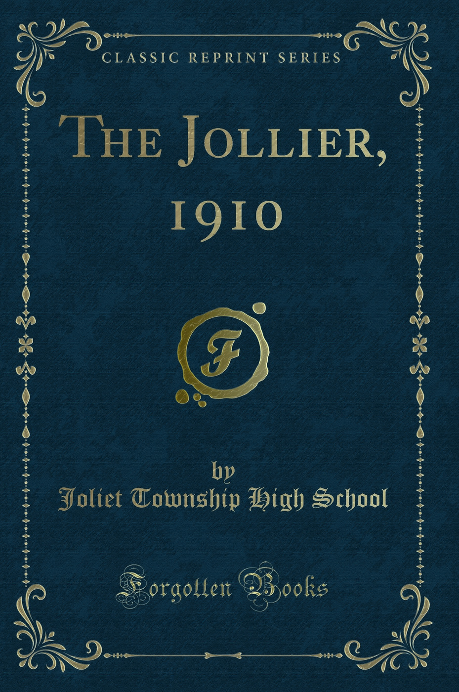 The Jollier, 1910 (Classic Reprint)