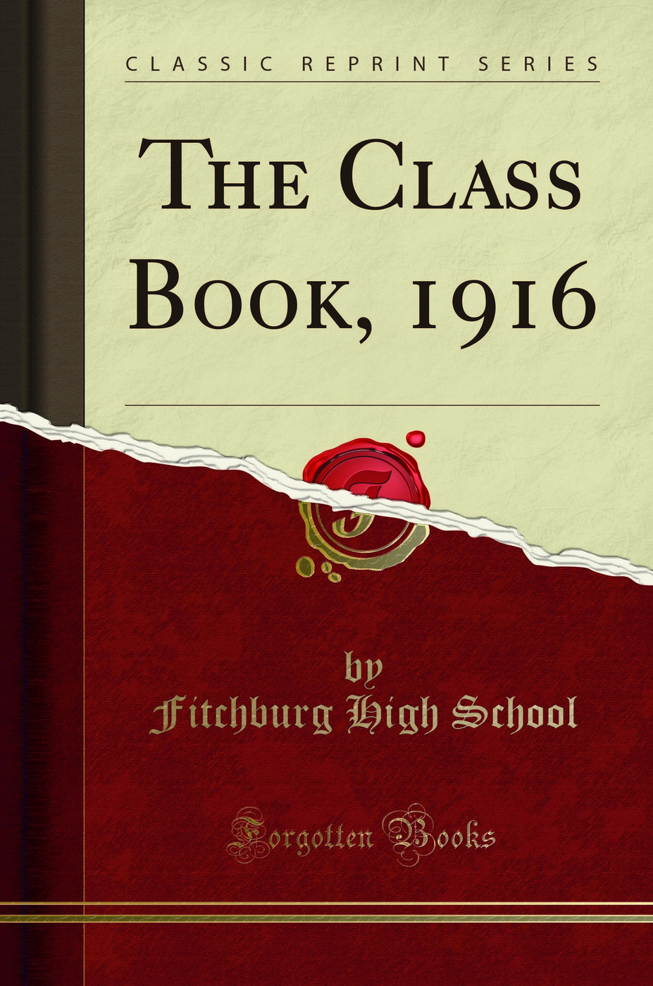 The Class Book, 1916 (Classic Reprint)