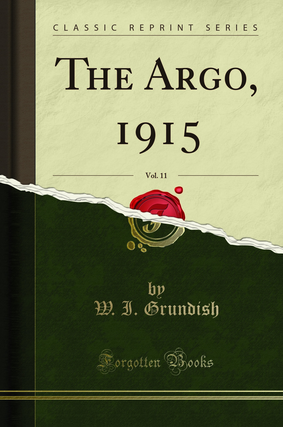 The Argo, 1915, Vol. 11 (Classic Reprint)