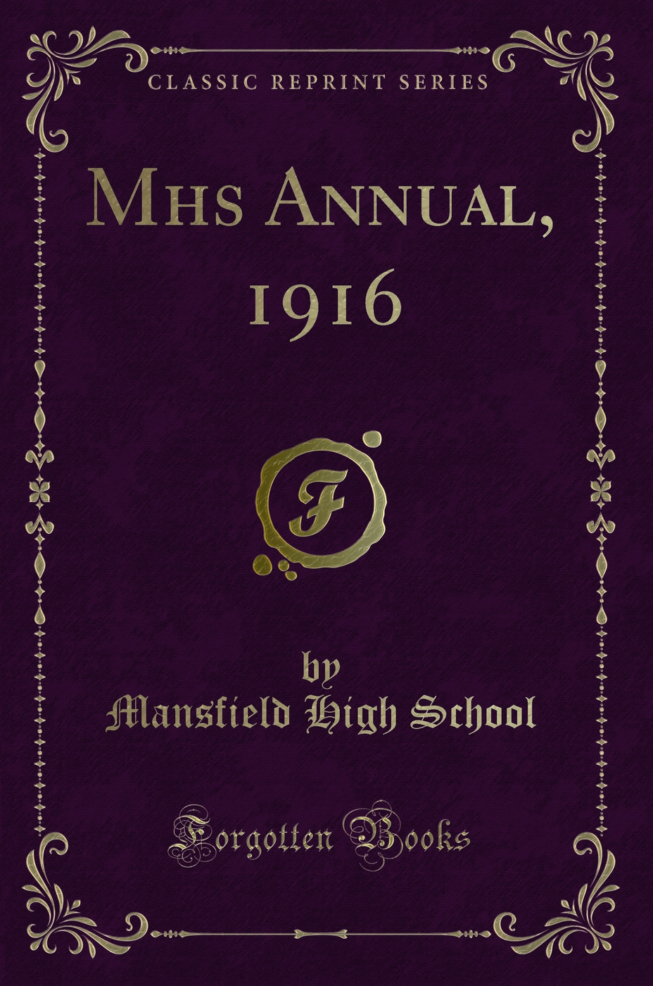 Mhs Annual, 1916 (Classic Reprint)