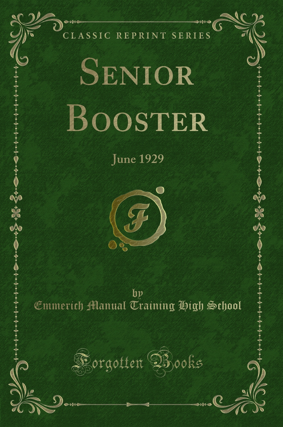 Senior Booster: June 1929 (Classic Reprint)