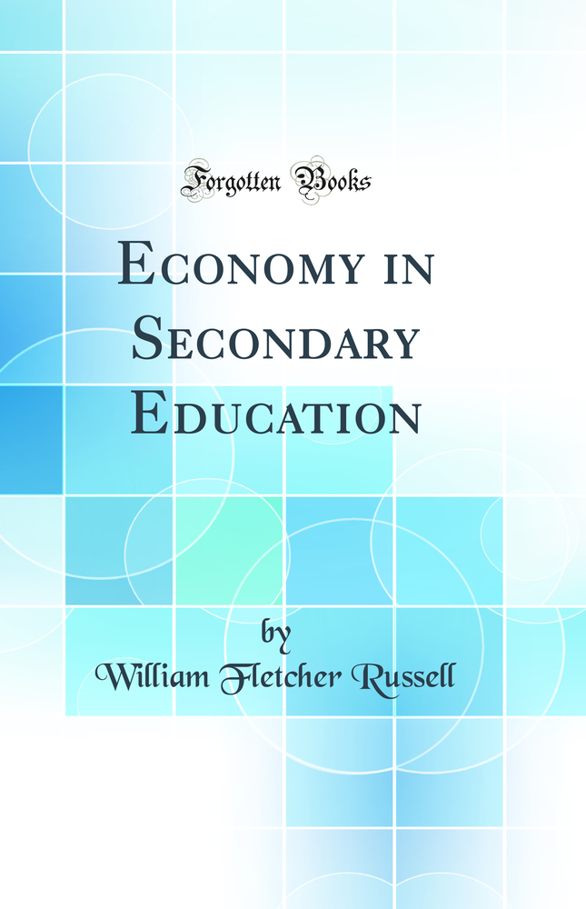 Economy in Secondary Education (Classic Reprint)