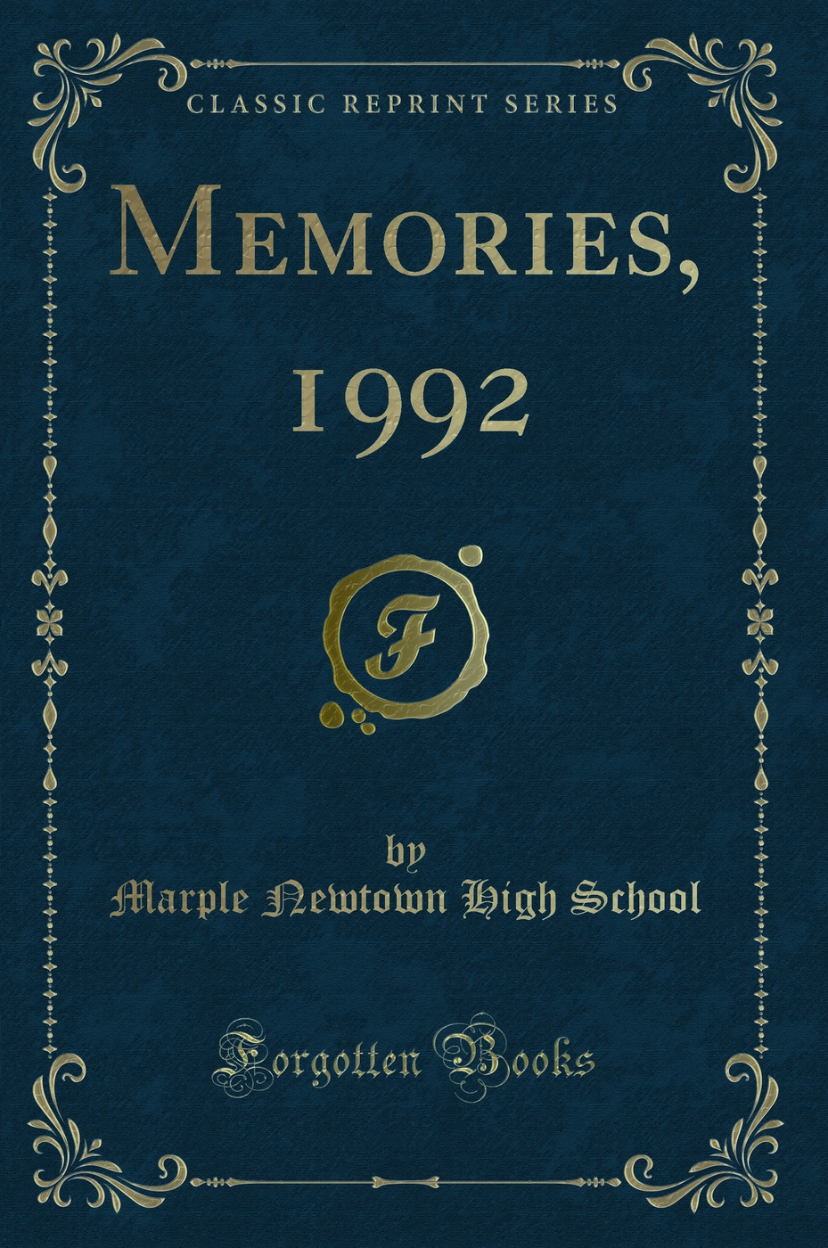 Memories, 1992 (Classic Reprint)