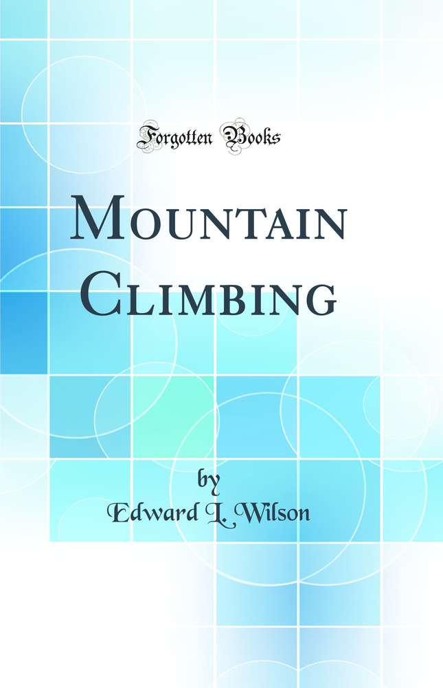 Mountain Climbing (Classic Reprint)