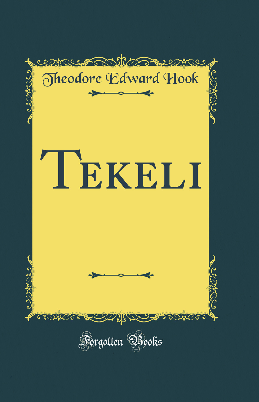 Tekeli (Classic Reprint)