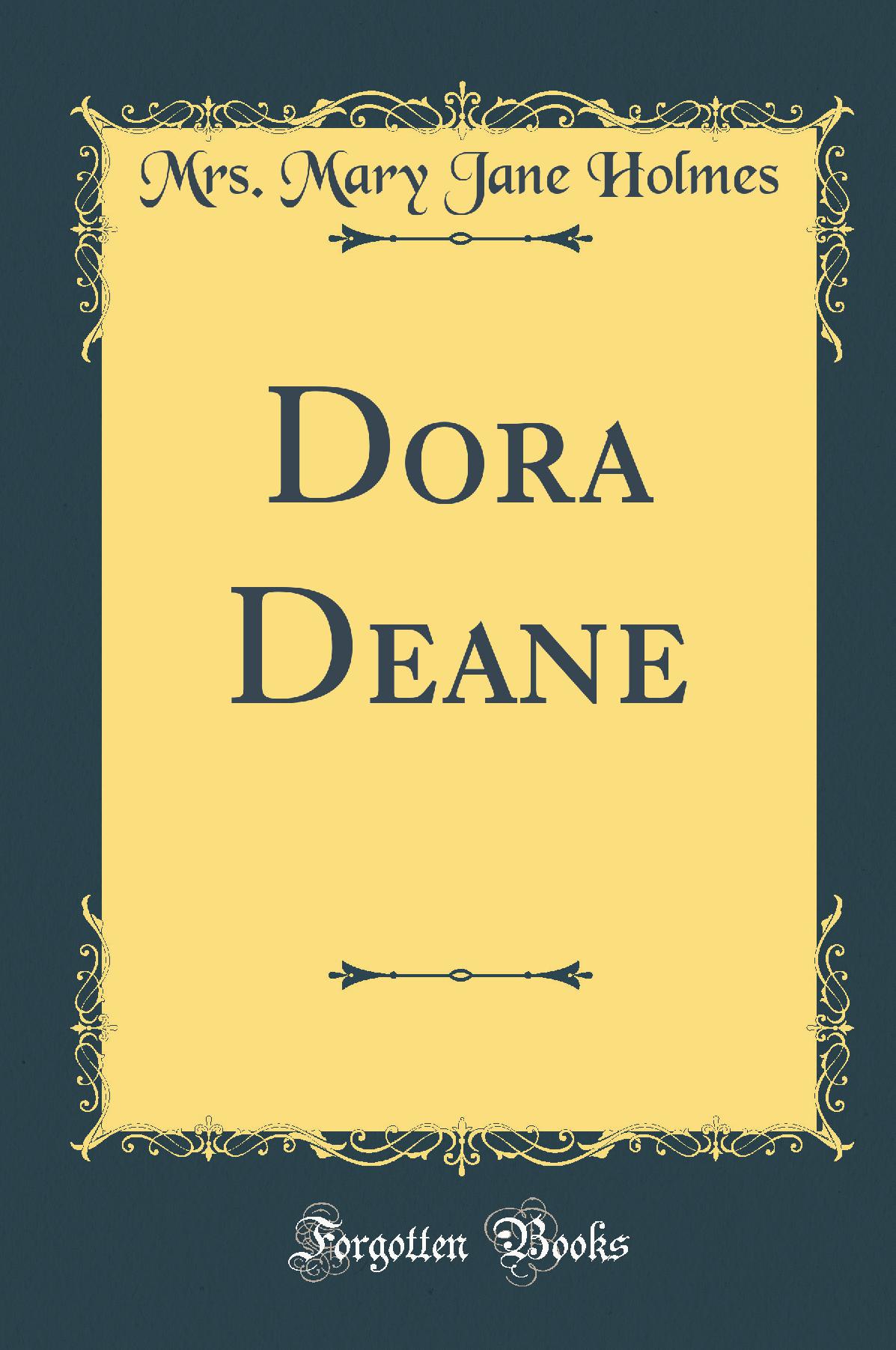 Dora Deane (Classic Reprint)
