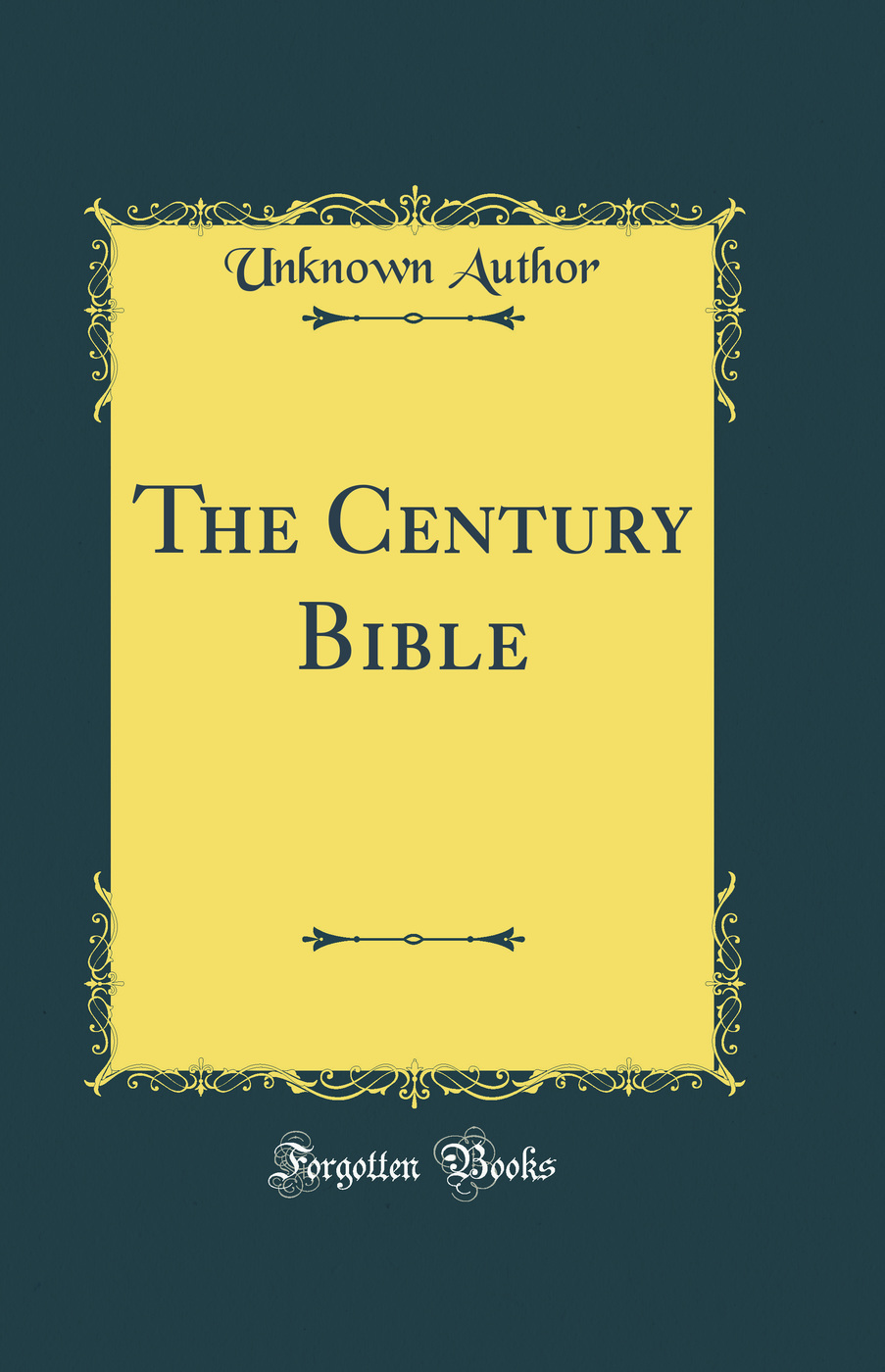The Century Bible (Classic Reprint)