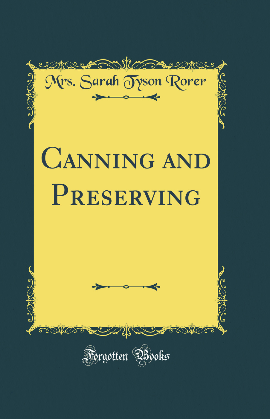 Canning and Preserving (Classic Reprint)