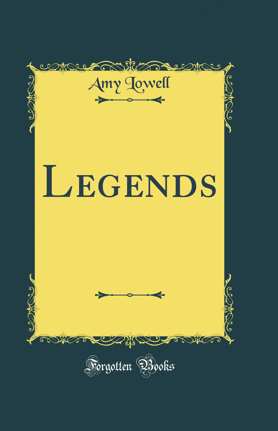 Legends (Classic Reprint)