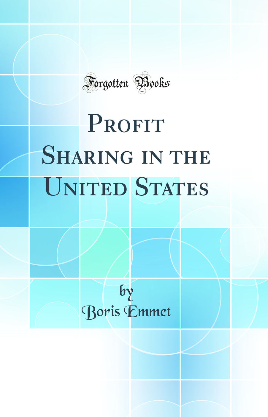 Profit Sharing in the United States (Classic Reprint)