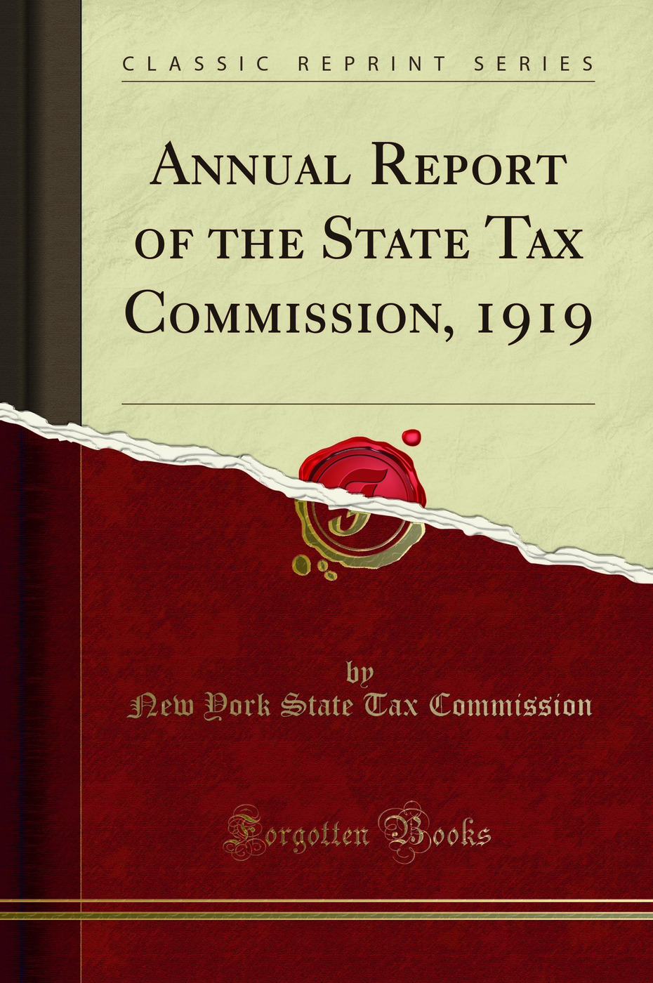 Annual Report of the State Tax Commission, 1919 (Classic Reprint)
