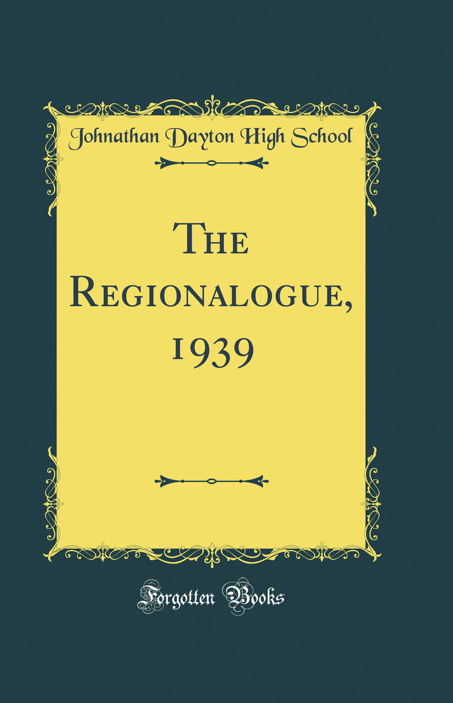 The Regionalogue, 1939 (Classic Reprint)