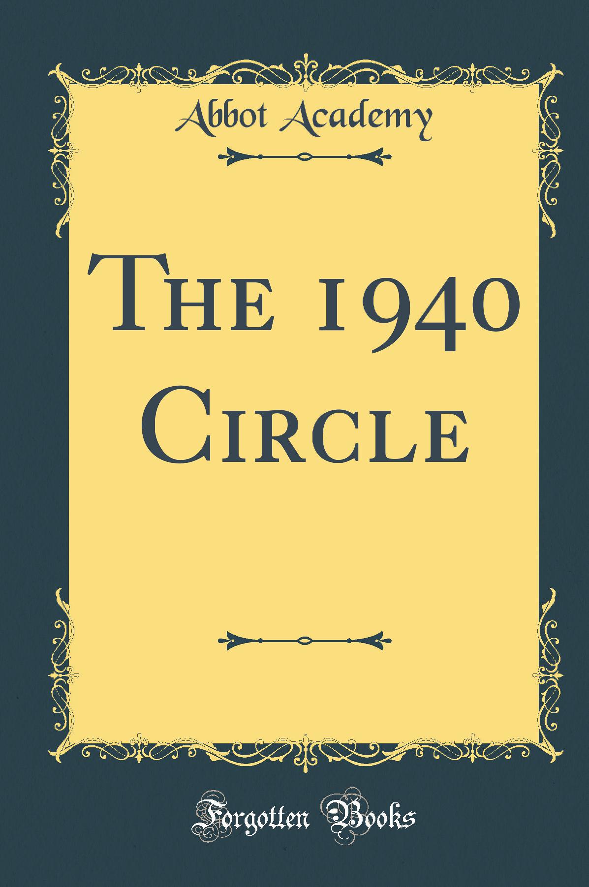 The 1940 Circle (Classic Reprint)