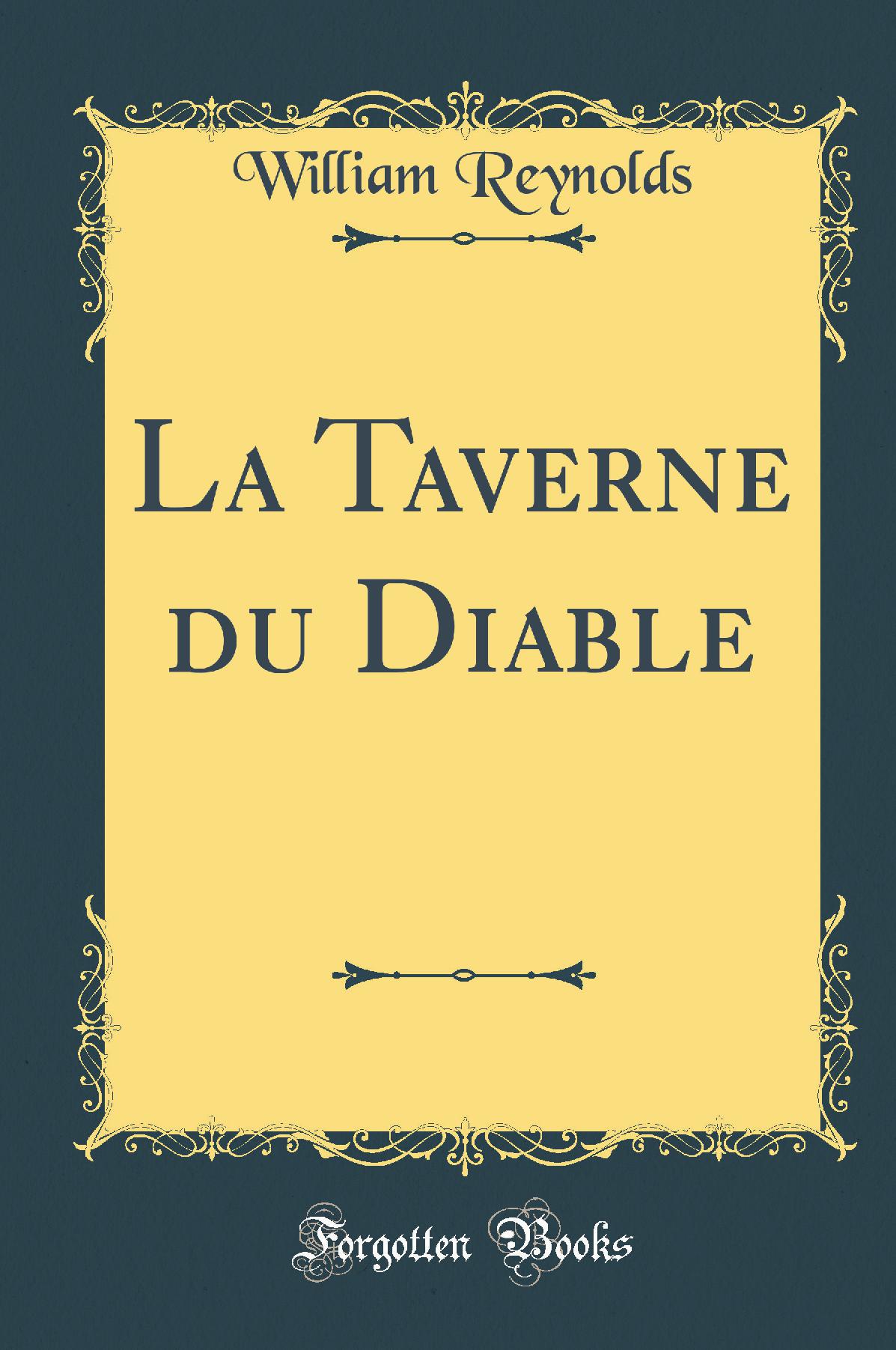 La Taverne du Diable (Classic Reprint)