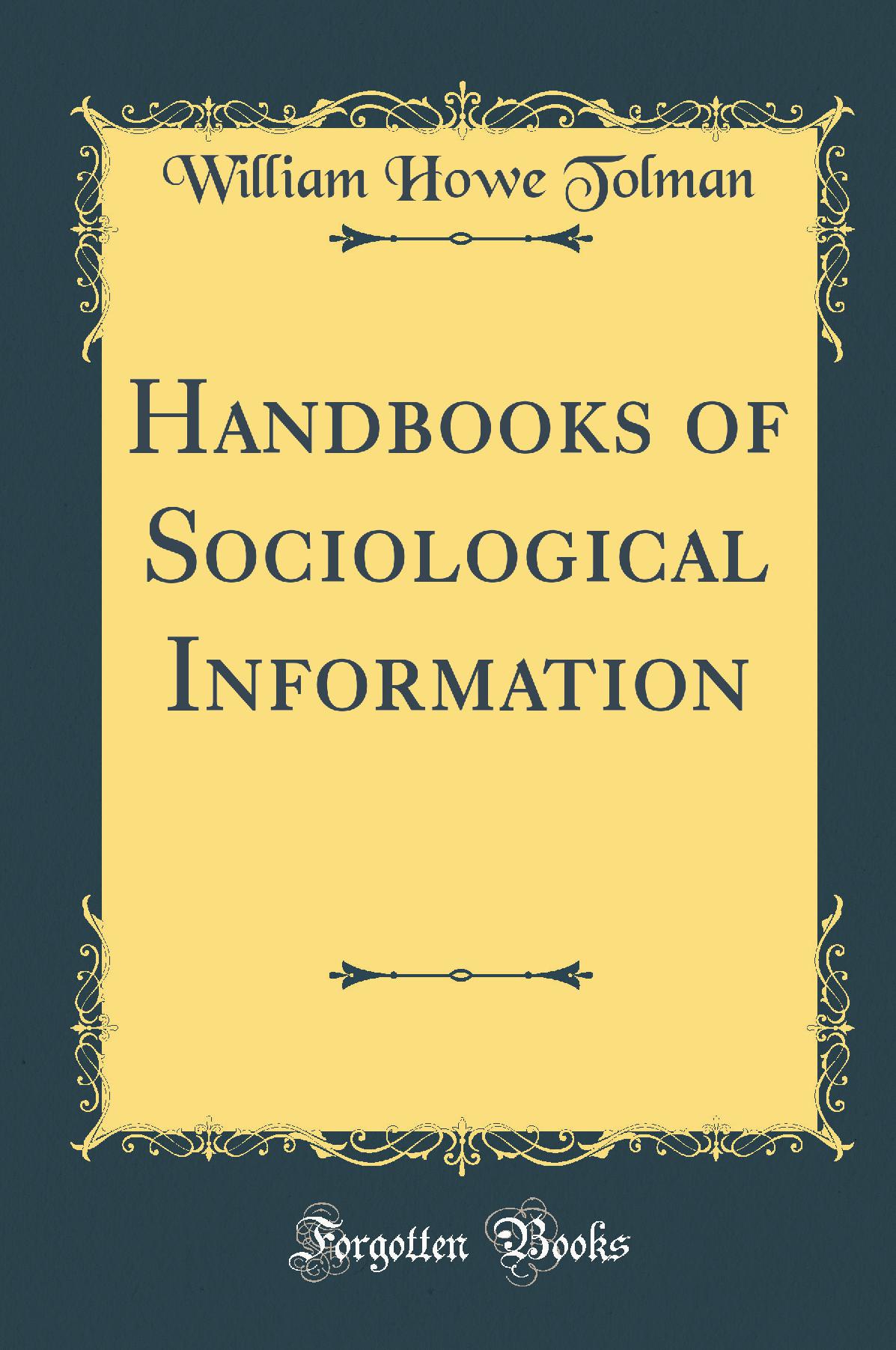 Handbooks of Sociological Information (Classic Reprint)