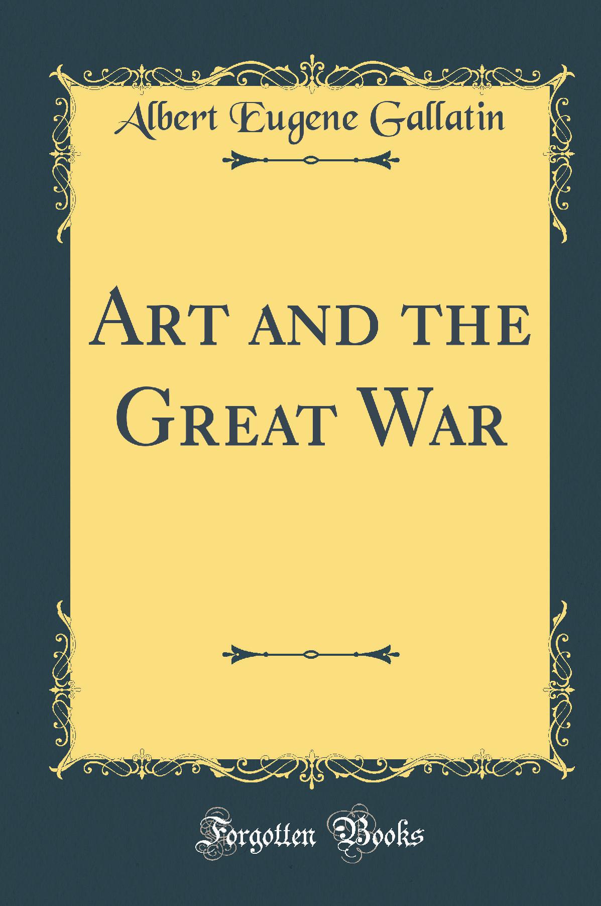Art and the Great War (Classic Reprint)